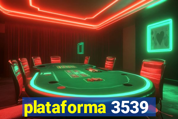 plataforma 3539